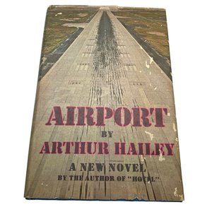 Airport by Arthur Hailey HCDJ 1968 Book Club Edition Novel